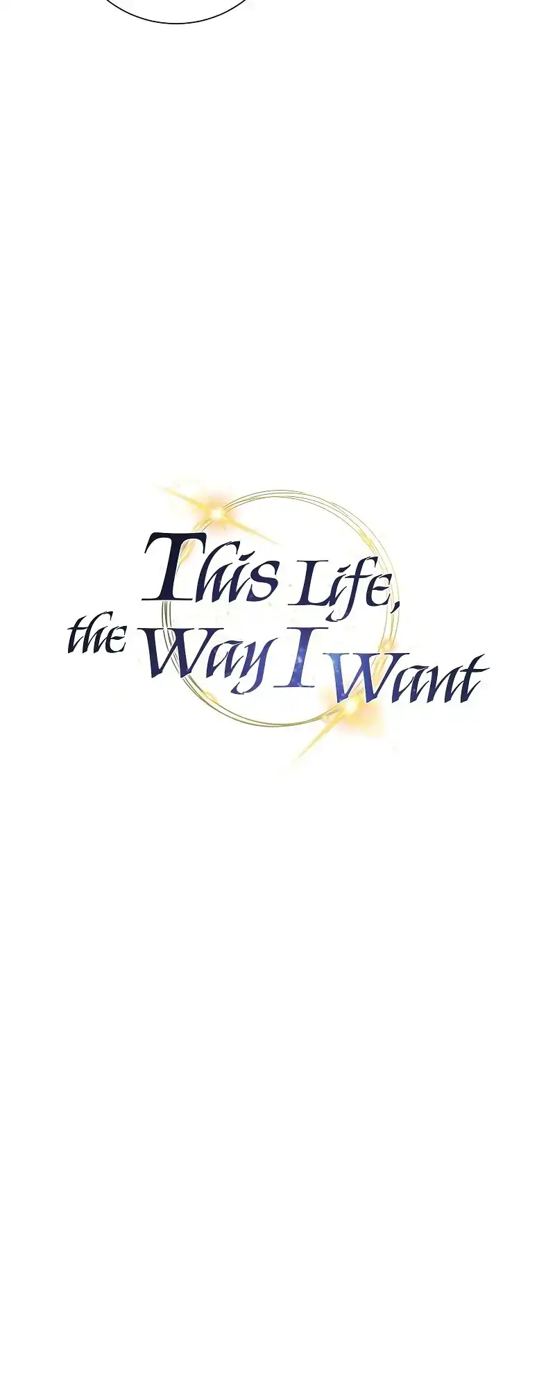 This Life, The Way I Want chapter 27 - page 9